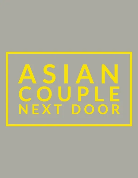 Asian Couple Next Door