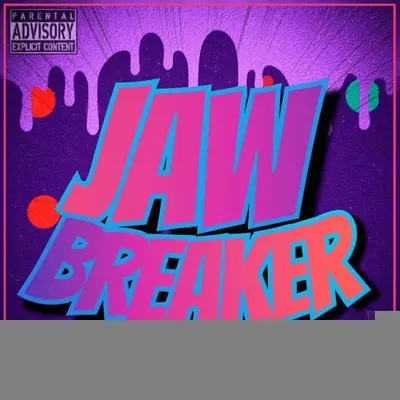 Jawbreakerof