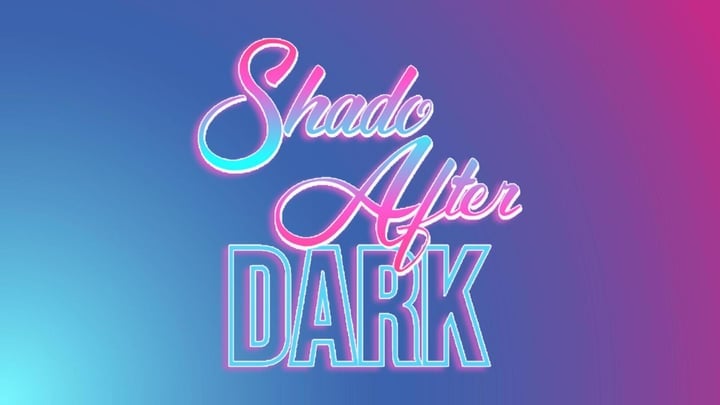 Shadosafterdark