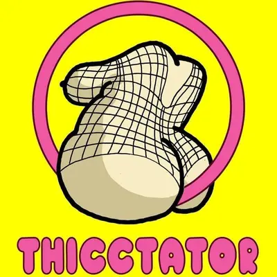 Thicctator69
